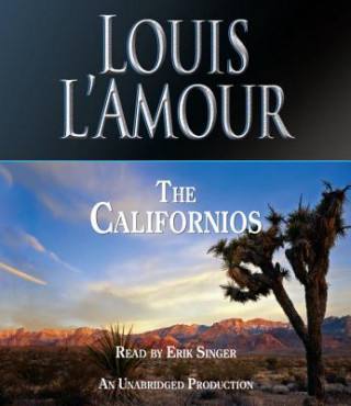 Audio The Californios Louis L'Amour