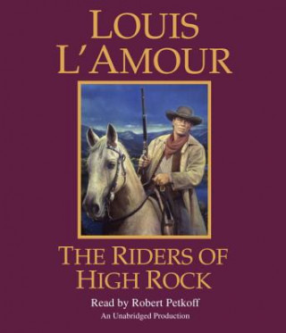 Аудио The Riders of High Rock Louis L'Amour