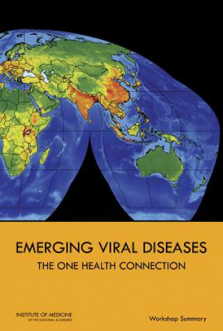 Book Emerging Viral Diseases: The One Health Connection: Workshop Summary Forum on Microbial Threats