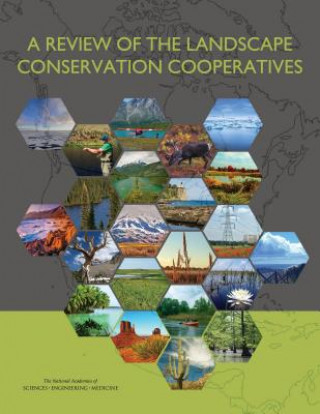 Книга A Review of the Landscape Conservation Cooperatives Committee for the Evaluation of the Land