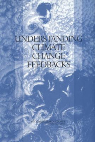 Livre Understanding Climate Change Feedbacks National Research Council