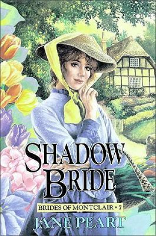 Könyv Shadow Bride Jane Peart