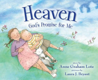 Carte Heaven God's Promise for Me Anne Graham Lotz