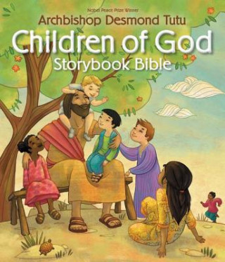 Kniha Children of God Storybook Bible Desmond Tutu