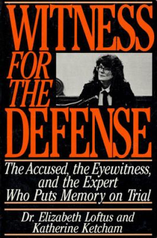 Kniha Witness for the Defense Elizabeth Loftus