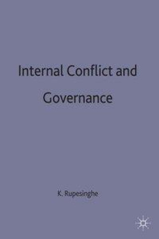 Knjiga Internal Conflict and Governance Kumar Rupesinghe