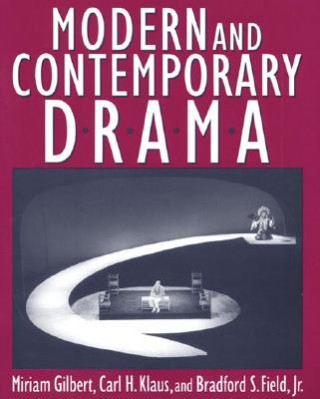 Buch Modern and Contemporary Drama Miriam Gilbert