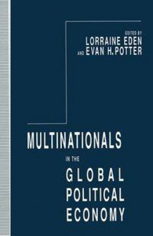 Kniha Multinationals in the Global Political Economy Lorraine Eden