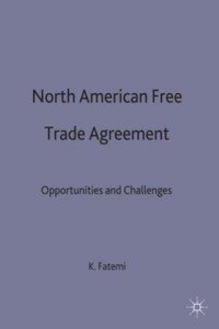 Книга North American Free Trade Agreement Khosrow Fatemi