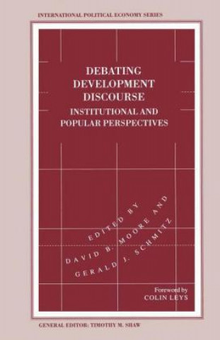 Книга Debating Development Discourse David B. Moore