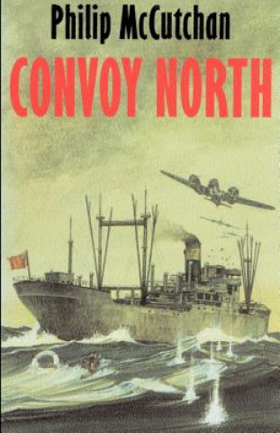 Buch Convoy North Philip McCutchan