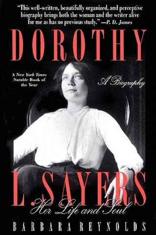 Livre Dorothy L. Sayers: Her Life and Soul Barbara Reynolds