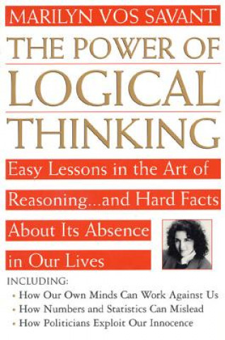 Kniha The Power of Logical Thinking Marilyn Vos Savant