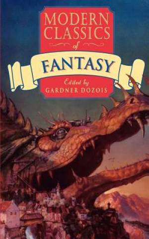 Carte Modern Classics of Fantasy Gardner Dozois