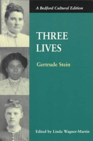 Knjiga Three Lives Gertrude Stein