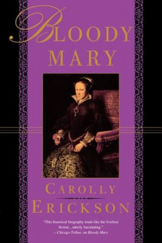Kniha Bloody Mary Carolly Erickson