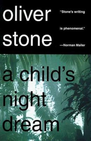 Carte A Child's Night Dream Oliver Stone