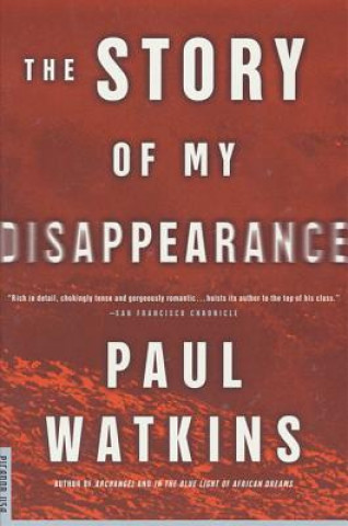 Könyv The Story of My Disappearance Paul Watkins