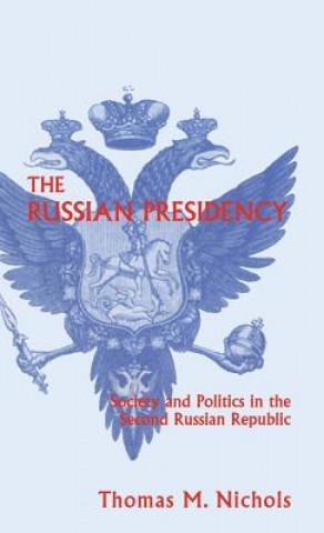 Könyv Russian Presidency Na Na