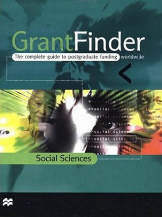 Carte Grantfinder: the Complete Guide To Postgraduate Funding - Social Sciences Palgrave Macmillan Ltd