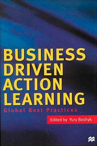 Carte Business Driven Action Learning Boshyk Yury