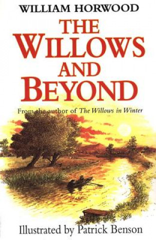 Kniha The Willows and Beyond William Horwood