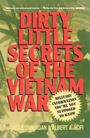 Kniha Dirty Little Secrets of the Vietnam War James F. Dunnigan