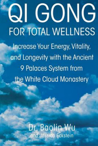 Könyv QI Gong for Total Wellness Baolin Wu