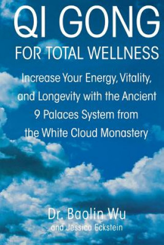 Książka QI Gong for Total Wellness Baolin Wu