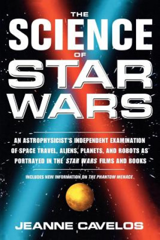 Könyv Science of Star Wars Jeanne Cavelos