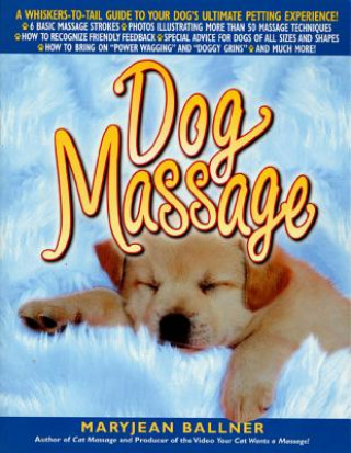 Könyv Dog Massage Maryjean Ballner