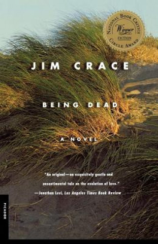 Knjiga Being Dead Jim Crace