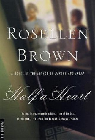 Kniha Half a Heart Rosellen Brown