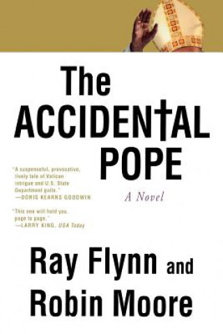 Книга Accidental Pope Raymond Flynn