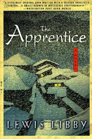 Knjiga The Apprentice Lewis Libby