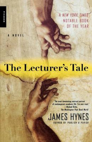 Книга The Lecturer's Tale James Hynes
