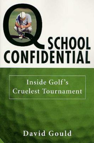 Carte Q School Confidential David Gould