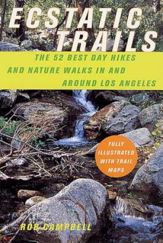 Knjiga Ecstatic Trails Rob Campbell