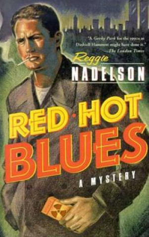 Kniha Red Hot Blues Reggie Nadelson