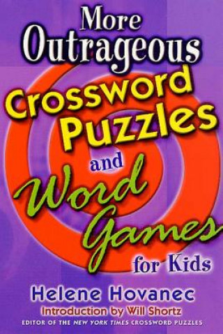 Kniha More Outrageous Crossword Puzzles and Word Games for Kids Helene Hovanec