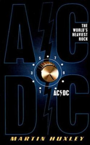 Kniha AC/DC Martin Huxley