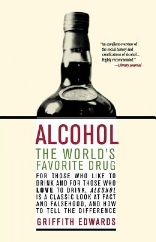 Libro Alcohol: The World's Favorite Drug Griffith Edwards