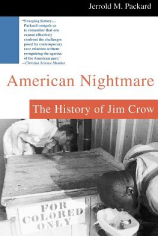 Könyv American Nightmare: The History of Jim Crow Jerrold M. Packard