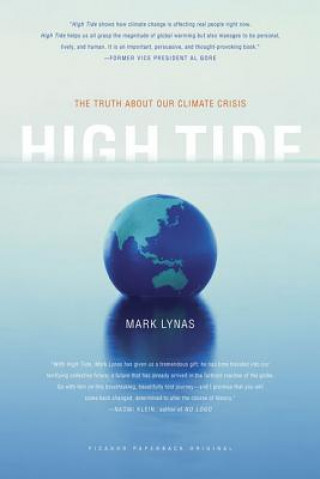 Kniha High Tide: The Truth about Our Climate Crisis Mark Lynas