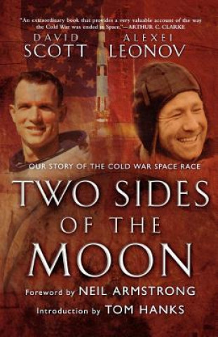 Kniha Two Sides of the Moon: Our Story of the Cold War Space Race David Scott
