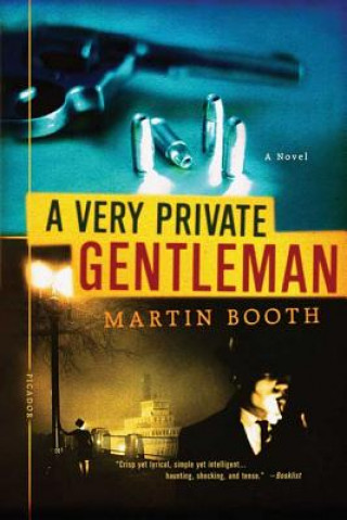 Kniha A Very Private Gentleman Martin Booth