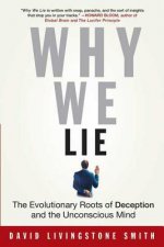 Könyv Why We Lie David Livingstone Smith
