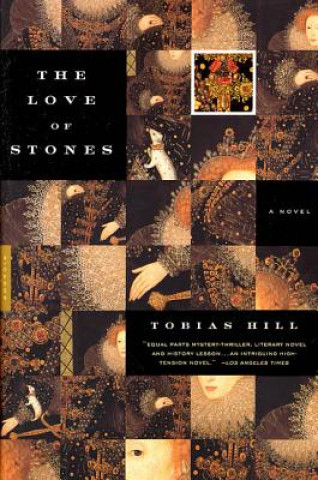 Könyv The Love of Stones Tobias Hill