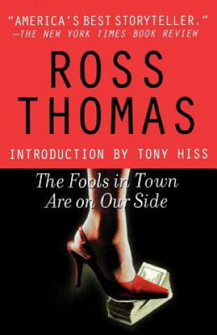 Book Fools in Town Are on Our Side Ross Thomas