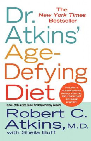 Kniha Dr Atkins Age Defying Diet Robert C. Atkins